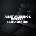 AI Networking & Referral Outreach Kit