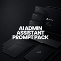 AI Admin Assistant Prompt Pack