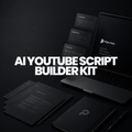 AI YouTube Script Builder Kit